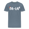 Fa-La Funny Christmas Men's Premium T-Shirt - steel blue