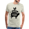 I'd Smoke That Funny BBQ Men's Premium T-Shirt - heather oatmeal