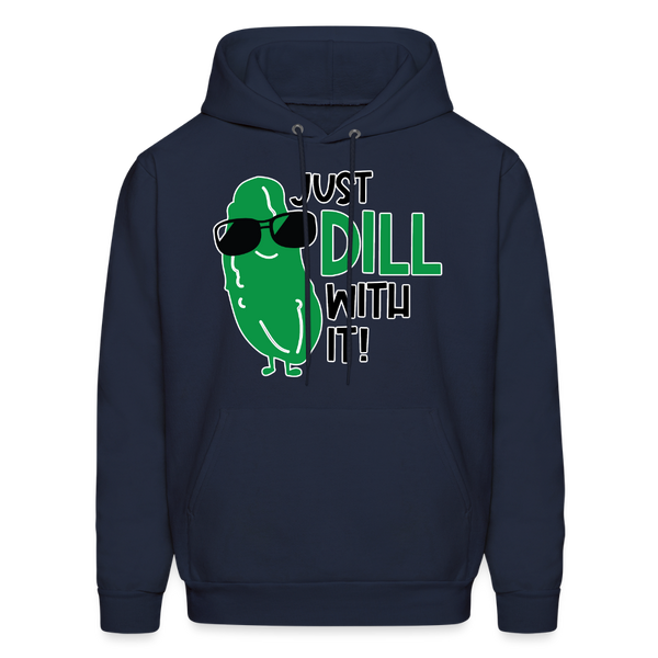 Just Dill with it! Food Pun Men's Hoodie - navy