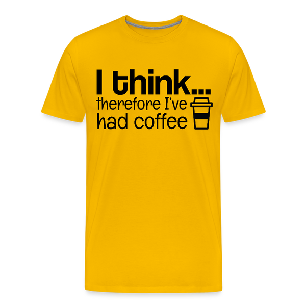 I Think Therefore I've Had Coffee Men's Premium T-Shirt - sun yellow
