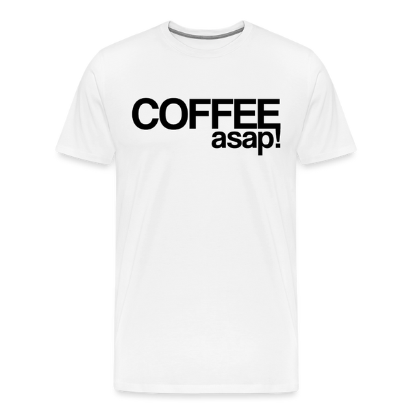 Funny Coffee ASAP! Men's Premium T-Shirt - white