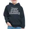 Busy Diong Nothing Funny Kids‘ Premium Hoodie