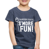 Camper's Have S'More Fun! Funny Camping Toddler Premium T-Shirt - heather blue