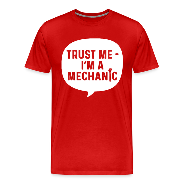 Trust Me I'm a Mechanic Funny Men's Premium T-Shirt - red