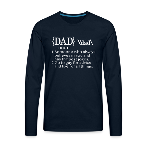 Dad Definition Men's Premium Long Sleeve T-Shirt - deep navy