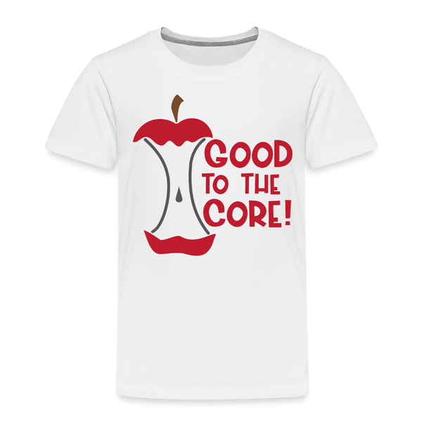 Good to the Core! Apple Food Pun Toddler Premium T-Shirt - white