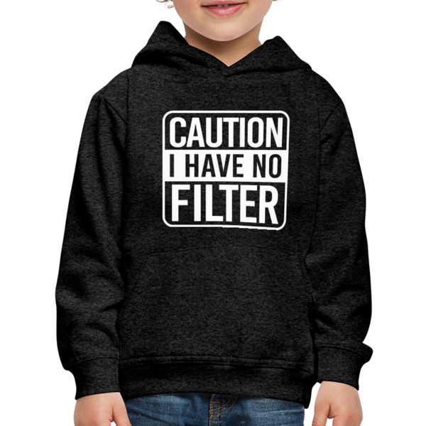 Caution I Have No Filter Funny Kids‘ Premium Hoodie - charcoal grey