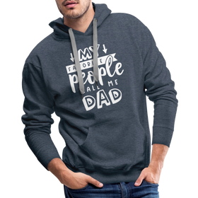 My Favorite People Call Me Dad Father's Day Men’s Premium Hoodie