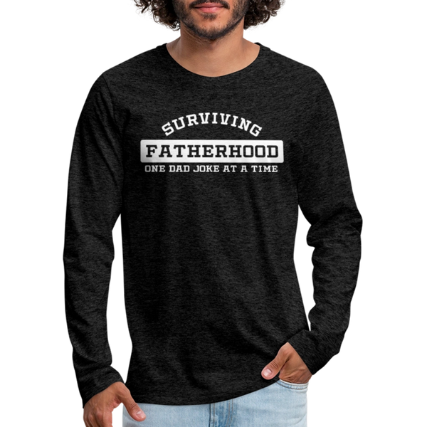 Surviving Fatherhood One Dad Joke at a Time Men's Premium Long Sleeve T-Shirt - charcoal grey