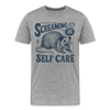 Screaming is Self Care Possum Funny Men's Premium T-Shirt