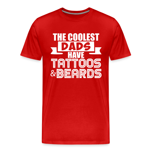 The Coolest Dads Have Tattoos and Beards Men's Premium T-Shirt - red