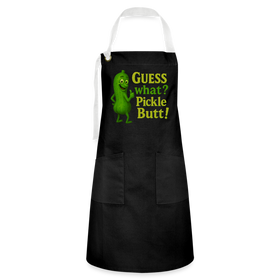 Guess What? Pickle Butt! Funny Artisan Apron