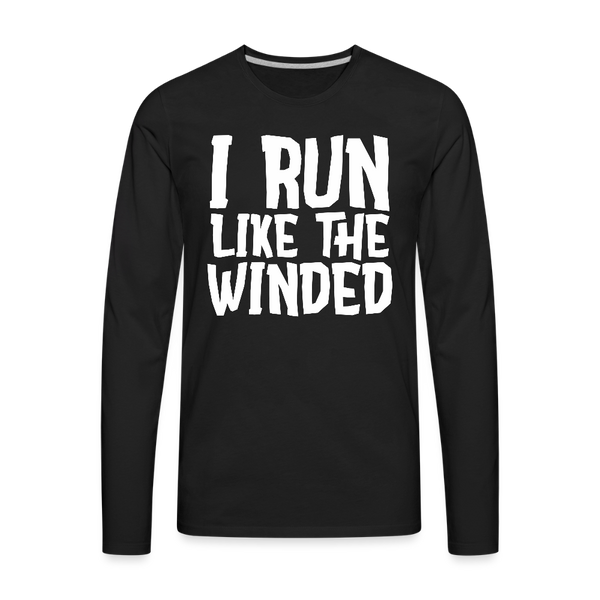 I Run Like the Winded Men's Premium Long Sleeve T-Shirt - black