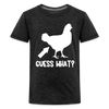 Guess What Chicken Butt Kids' Premium T-Shirt - charcoal grey