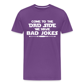 Come to the Dad Side, We Have Bad Jokes Men's Premium T-Shirt