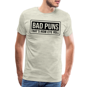 Bad Puns That's How Eye Roll Premium T-Shirt