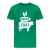 I'd Smoke That Funny BBQ Men's Premium T-Shirt - kelly green