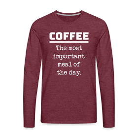 Coffee The Most Important Meal of the Day Funny Men's Premium Long Sleeve T-Shirt