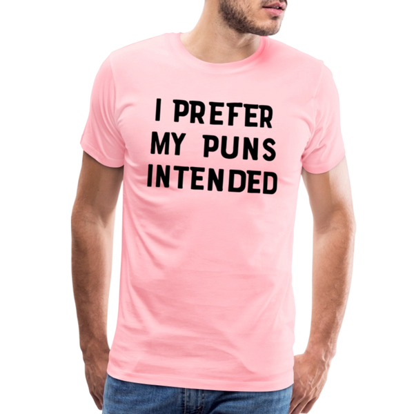 I Prefer My Puns Intended Men's Premium T-Shirt - pink
