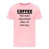 Coffee The Most Important Meal of the Day Funny Men's Premium T-Shirt