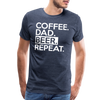 Coffee. Dad. Beer, Repeat. Funny Men's Premium T-Shirt