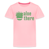 Aloe There Kids' Premium T-Shirt - pink