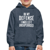 In My Defense I Was Left Unsupervised Kids‘ Premium Hoodie - heather denim