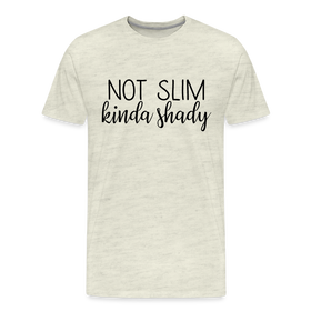 Not Slim Kinda Shady Men's Premium T-Shirt