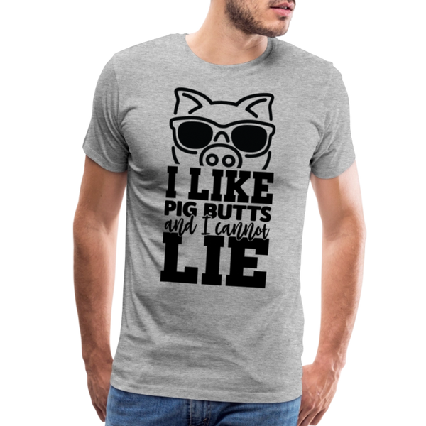 I Like Pig Butts and I Cannot Lie Funny BBQ Men's Premium T-Shirt - heather gray