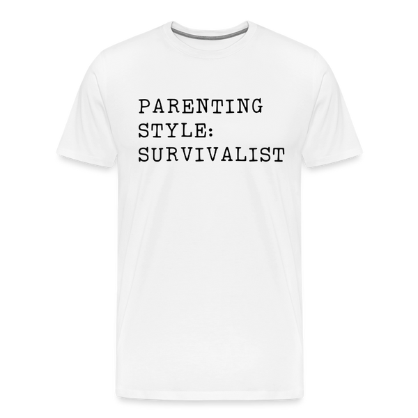Parenting Style: Survivalist Men's Premium T-Shirt - white