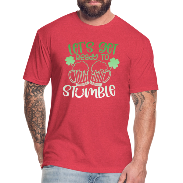 Let's Get Ready To Stumble Fitted Cotton/Poly T-Shirt by Next Level - heather red