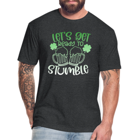 Let's Get Ready To Stumble Fitted Cotton/Poly T-Shirt by Next Level