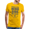 Come to the Nerd Side We Have Pi Men's Premium T-Shirt - sun yellow