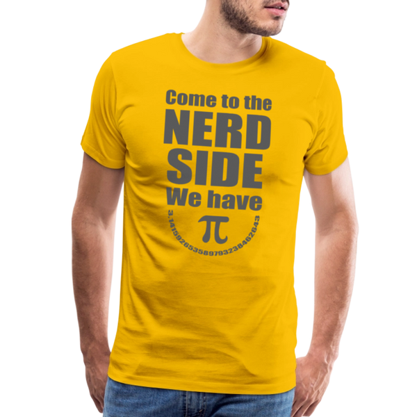 Come to the Nerd Side We Have Pi Men's Premium T-Shirt - sun yellow