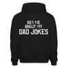 Ask Me About My Dad Jokes Gildan Heavy Blend Adult Hoodie