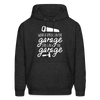 What Happens in the Garage Stays in the Garage Men's Hoodie