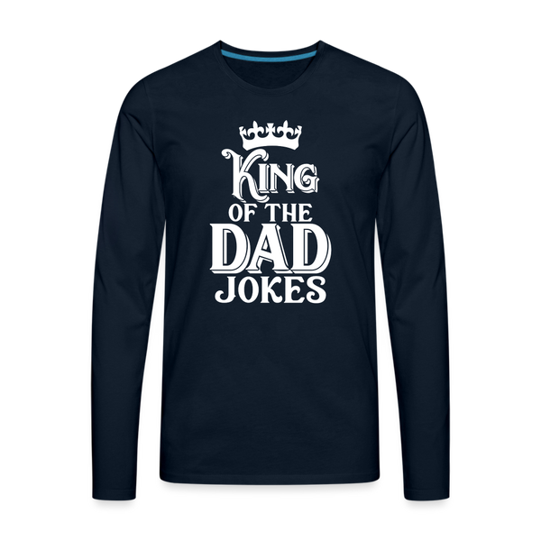 King of the Dad Jokes Men's Premium Long Sleeve T-Shirt - deep navy