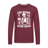 Life Begins After Coffee Men's Premium Long Sleeve T-Shirt - heather burgundy