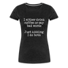 I Either Drink Coffee or Say Bad Words Women’s Premium T-Shirt