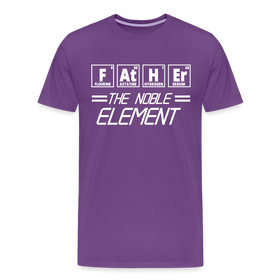 FATHER The Noble Element Periodic Elements Men's Premium T-Shirt