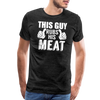 This Guy Rubs His Meat Funny BBQ Men's Premium T-Shirt - charcoal grey