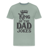 King of the Dad Jokes Men's Premium T-Shirt