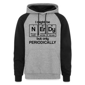 I Might be Nerdy but Only Periodically Colorblock Hoodie