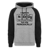 I Might be Nerdy but Only Periodically Colorblock Hoodie