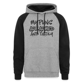My Puns Are Armed and Dadly Colorblock Hoodie