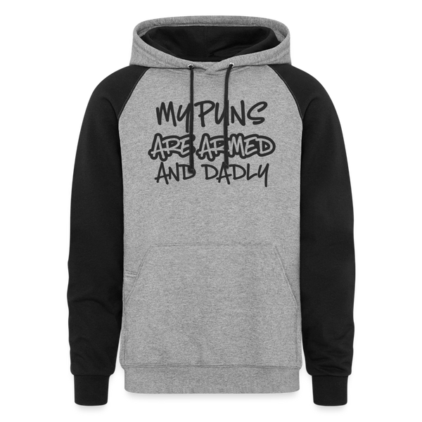My Puns Are Armed and Dadly Colorblock Hoodie - heather gray/black