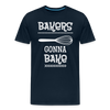 Bakers Gonna Bake Funny Cooking Men's Premium T-Shirt - deep navy