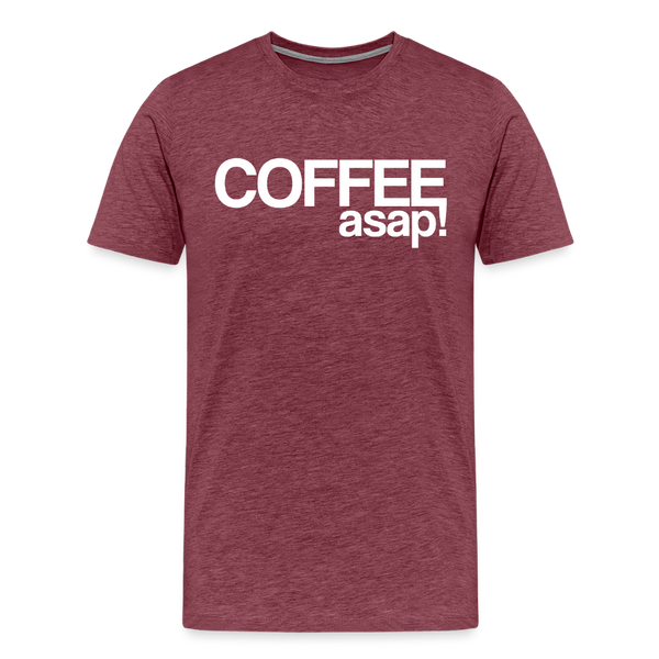 Funny Coffee ASAP! Men's Premium T-Shirt - heather burgundy