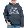 Busy Diong Nothing Funny Kids‘ Premium Hoodie
