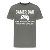 Gamer Dad Like a Regular Dad Only Way Cooler Men's Premium T-Shirt - asphalt gray